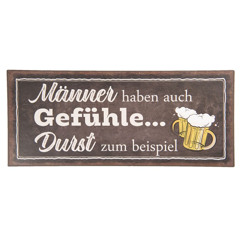 Clayre & Eef Text Sign 30x13 cm Black Metal Rectangle Männer Gefühle Durst